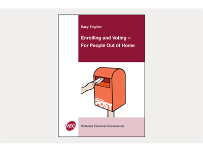 Cover of the Easy English guide on enrolling and voting for people out of home
